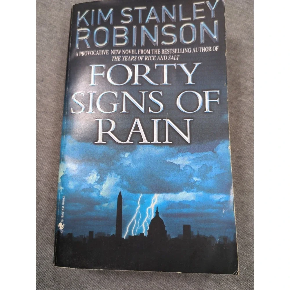 Kim Stanley Robinson Science In The Capital Forty Signs Fifty Degrees Sixty Days